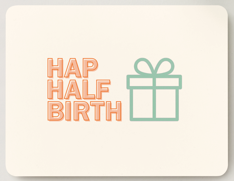 Half Birthday, Half Card